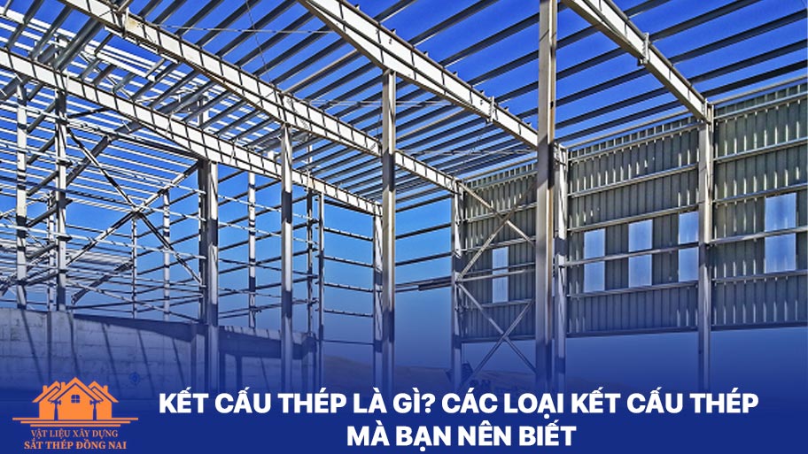 Kết cấu thép trong xây dựng