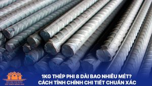 1kh thép phi 8 dài bao nhiêu