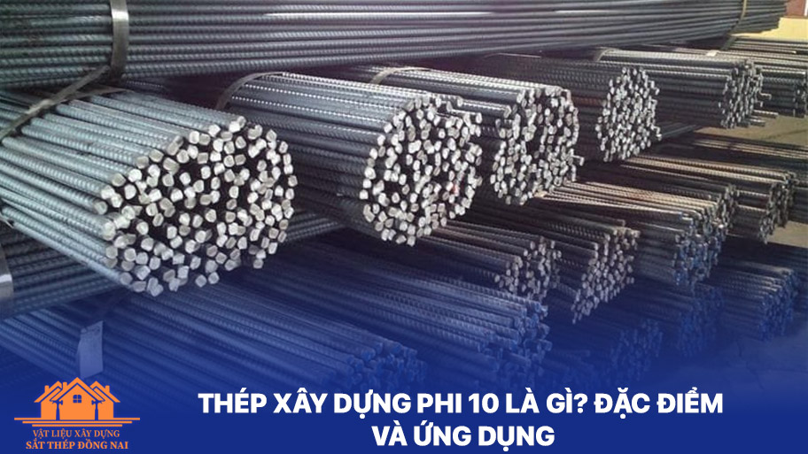 Thép xây dựng phi 10