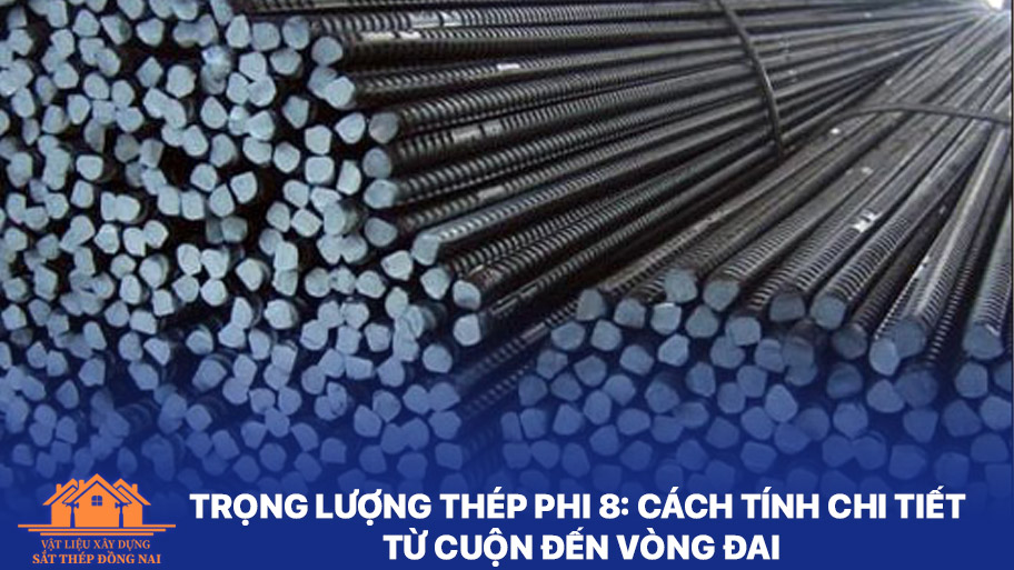 Trọng lượng thép phi 8