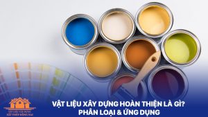 Vật liệu xây dựng hoàn thiện